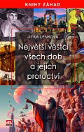 Největší věštci všech dob a jejich proroctví - Kniha záhad
