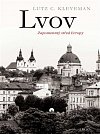 Lvov - Zapomenutý střed Evropy