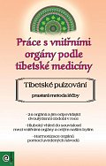 Práce s vnitřními orgány podle tibetské medicíny