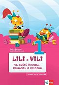 Lili a Vili 1 – Ve světě říkadel, pohádek a příběhů -  čítanka pro 1. ročník ZŠ, 2.  vydání