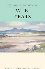 The Collected Poems of W.B. Yeats