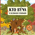 Kto býva v dutinách stromov