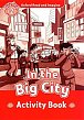 Oxford Read and Imagine Level 2 In the Big City Activity Book