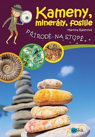 Kameny, minerály, fosilie - Přírodě na stopě