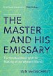 The Master and His Emissary : The Divided Brain and the Making of the Western World