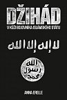 Džihád - V kůži bojovníka Islámského státu