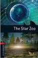 Oxford Bookworms Library 3 The Star Zoo (New Edition)