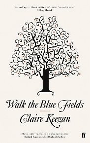 Walk the Blue Fields