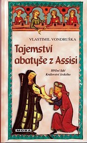 Tajemství abatyše z Assisi - Hříšní lidé Království českého, 2.  vydání