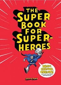 The Super Book for Superheroes