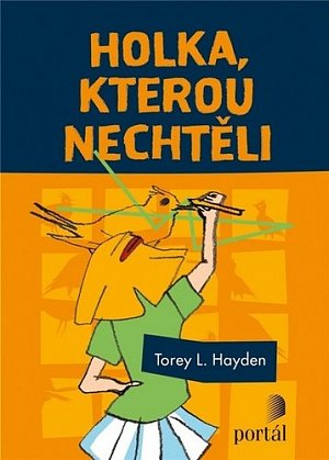 Holka, kterou nechtěli
