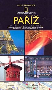 Paříž - Velký průvodce National Geographic