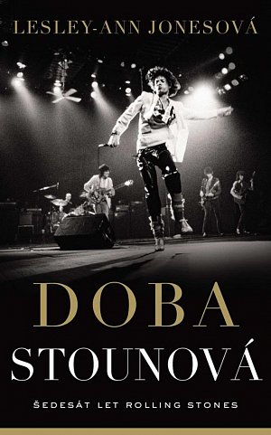 Doba stounová -  Šedesát let Rolling Stones