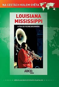Louisiana a Mississippi DVD - Na cestách kolem světa