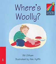 Camb Storybooks 1: Where´s Woolly?: Bill