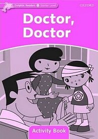 Dolphin Readers Starter Doctor, Doctor Activity Book