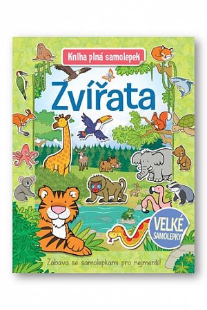 Zvířata - Kniha plná samolepek