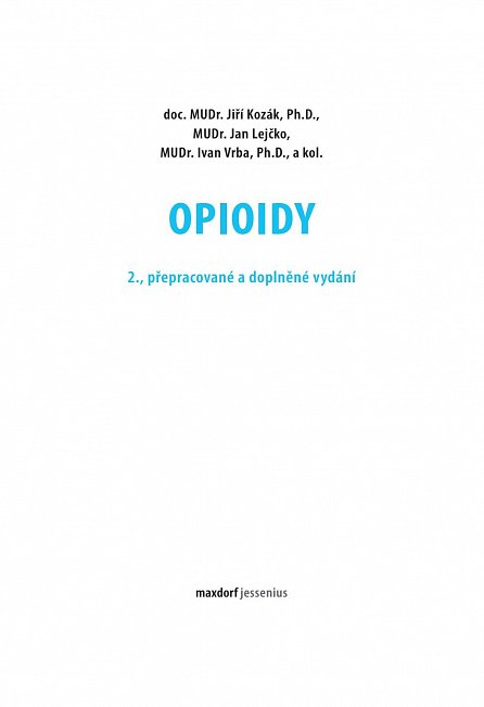 Náhled Opioidy - 2. přepracované a doplněné vydání