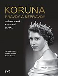 Koruna pravdy a nepravdy - Dešifrovaný kultovní seriál