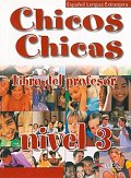 Chicos Chicas 3: Libro del profesor