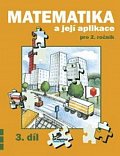Matematika a její aplikace pro 2. ročník 3. díl - 2. ročník, 2.  vydání