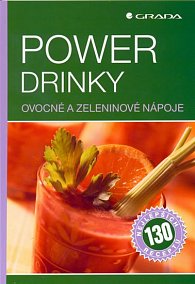 Power drinky - ovocné a zeleninové nápoje