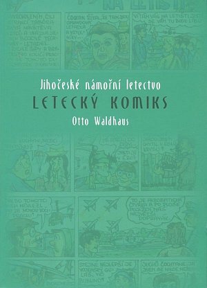 Letecký komiks - Jihočeské námořní letectvo