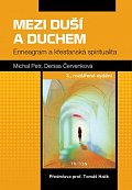 Mezi duší a duchem - Enneagram a křesťanská spiritualita, 3.  vydání