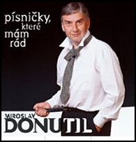 Miroslav Donutil: Písničky, které mám rád CD
