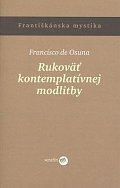 Rukoväť kontemplatívnej modlitby