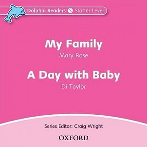 Dolphin Readers Starter My Family / a Day with a Baby Audio CD