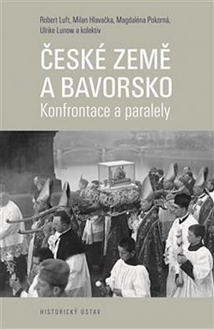 České země a Bavorsko - Konfrontace a paralely