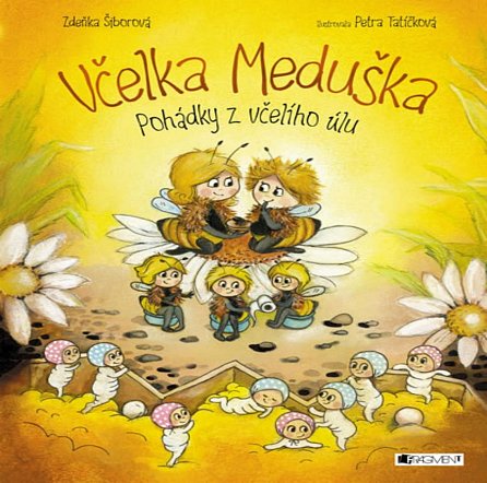 Náhled Včelka Meduška - Pohádky z včelího úlu, 1.  vydání