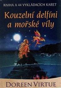 Kouzelní delfíni a mořské víly - Kniha a 44 karet, 2.  vydání