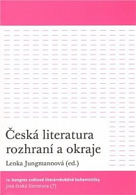 Česká literatura rozhraní a okraje