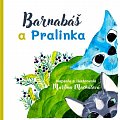 Barnabáš a Pralinka