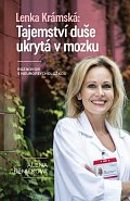 Lenka Krámská: Tajemství duše ukrytá v mozku - Rozhovor s neuropsycholožkou