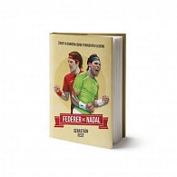 Nadal vs. Federer: Život a kariéra dvou tenisových legend