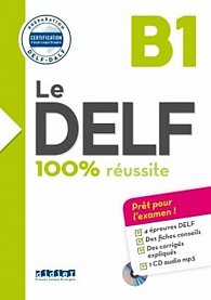 Le DELF B1 100% réussite + CD