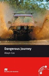 Macmillan Readers Beginner: Dangerous Journey