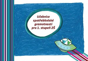 Učebnice spotřebitelské gramotnosti pro 1. stupeň