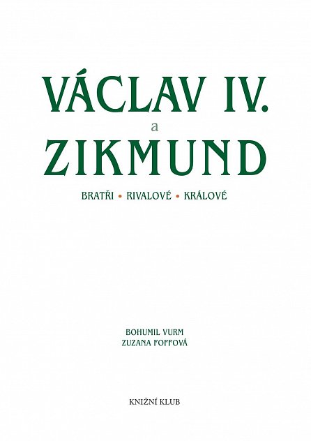 Náhled Václav IV. a Zikmund
