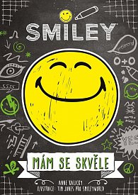 Smiley – Mám se skvěle
