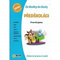 Procvičujeme - Předškoláci Ze školky do školy