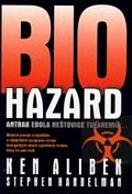 Biohazard - Antrax Ebola Neštovice Tularemie...