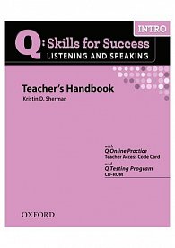 Q Skills for Success Intro Listening & Speaking Teacher´s Handbook with Q Testing Program