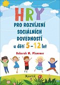 Hry pro rozvíjení sociálních dovedností u dětí 5-12 let