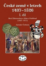 České země v l.1437-1526 I. díl
