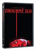 Zhoubné zlo DVD