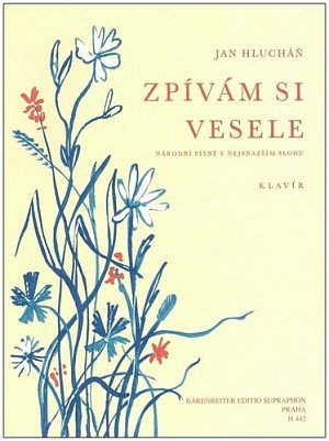 Zpívám si vesele Národní písně v nejsnazším slohu - Klavír